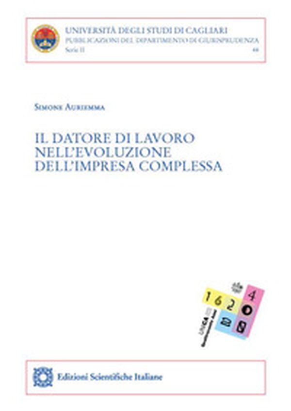Il datore di lavoro nell'evoluzione dell'impresa complessa - Librerie.coop Il datore di lavoro nell'evoluzione dell'impresa complessa - Librerie.coop