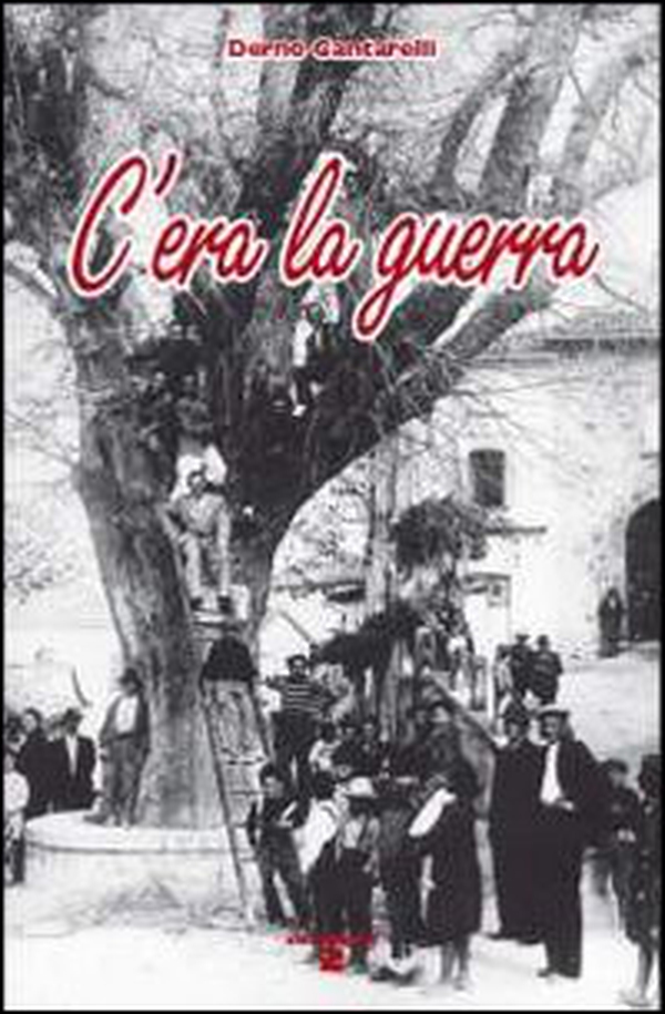 C'era la guerra - Librerie.coop C'era la guerra - Librerie.coop