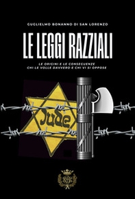 Le leggi razziali. Le origini e le conseguenze. Chi le volle davvero e chi vi si oppose - Librerie.coop Le leggi razziali. Le origini e le conseguenze. Chi le volle davvero e chi vi si oppose - Librerie.coop