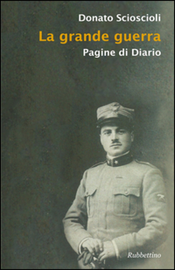 La grande guerra. Pagine di diario - Librerie.coop La grande guerra. Pagine di diario - Librerie.coop