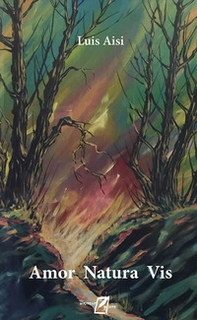 Amor natura vis - Librerie.coop Amor natura vis - Librerie.coop