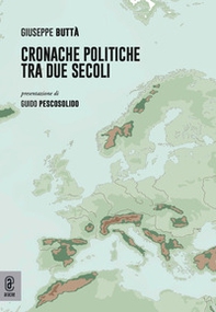 Cronache politiche tra due secoli - Librerie.coop