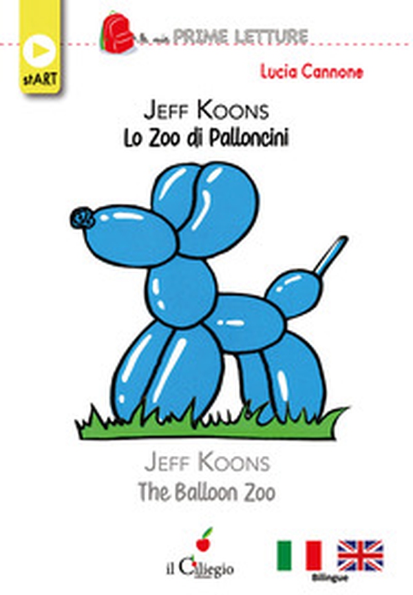 Jeff koons lo zoo dei palloncini-The balloon zoo - Librerie.coop