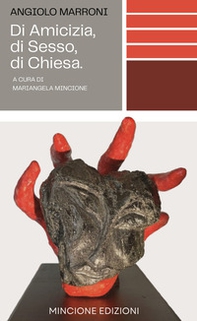 Di amicizia, di sesso, di chiesa - Librerie.coop