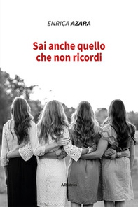 Sai anche quello che non ricordi - Librerie.coop
