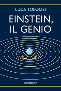 Einstein, il genio - Librerie.coop