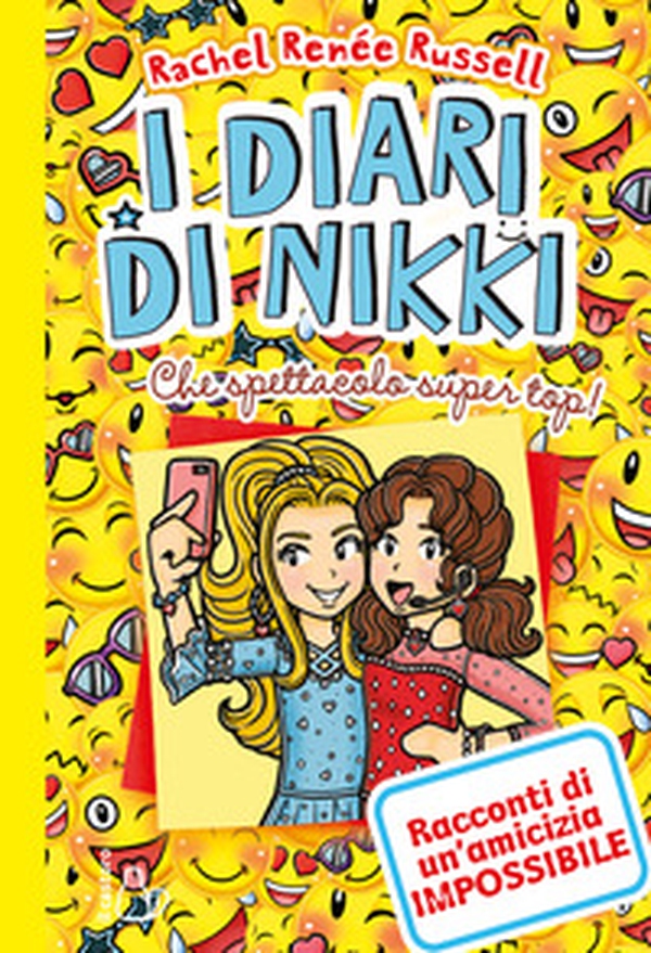 Che spettacolo super top! I diari di Nikki - Librerie.coop Che spettacolo super top! I diari di Nikki - Librerie.coop