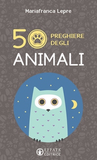 50 preghiere degli animali - Librerie.coop