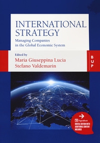 International strategy. Managing companies in the global economic system - Librerie.coop