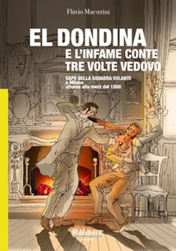 El Dondina e l'infame conte tre volte vedovo - Librerie.coop El Dondina e l'infame conte tre volte vedovo - Librerie.coop