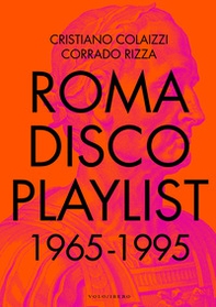 Roma disco playlist - Librerie.coop
