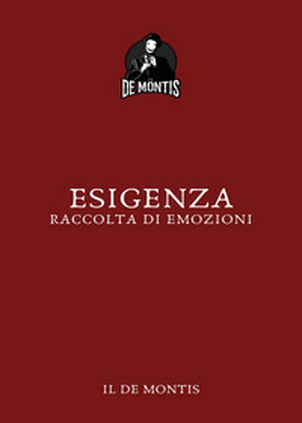 Esigenza. Raccolta di emozioni - Librerie.coop Esigenza. Raccolta di emozioni - Librerie.coop