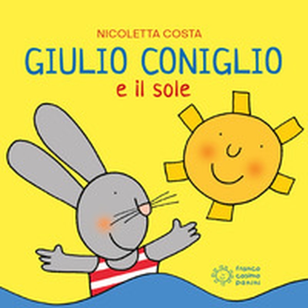 Giulio Coniglio e il sole - Librerie.coop Giulio Coniglio e il sole - Librerie.coop