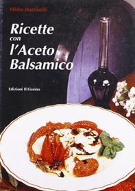 Ricette con l'aceto balsamico - Librerie.coop Ricette con l'aceto balsamico - Librerie.coop