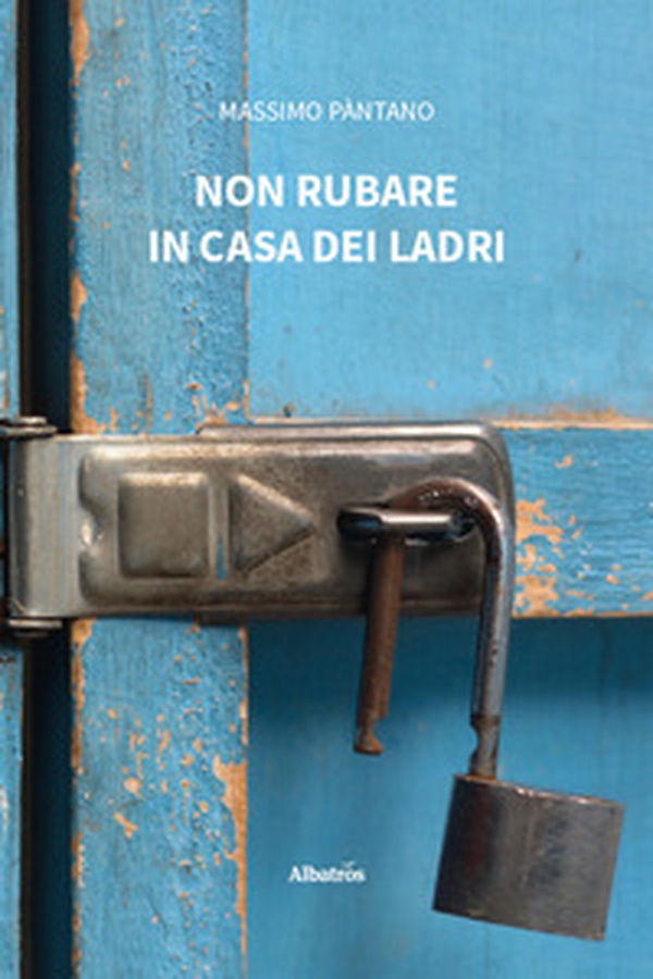 Non rubare in casa dei ladri - Librerie.coop
