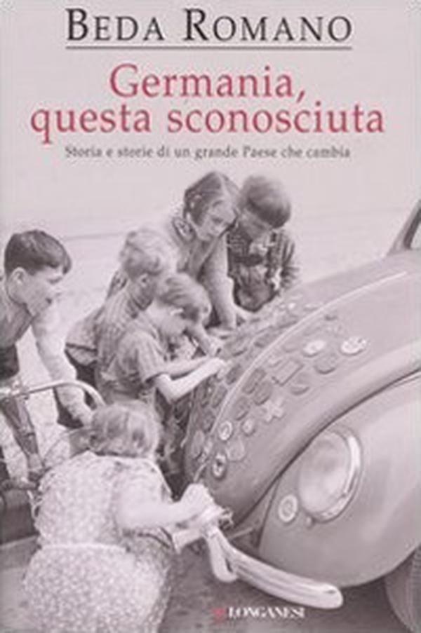 Germania, questa sconosciuta - Librerie.coop Germania, questa sconosciuta - Librerie.coop