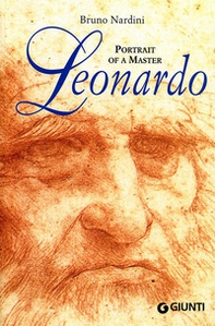 Leonardo. Portrait of a master - Librerie.coop Leonardo. Portrait of a master - Librerie.coop