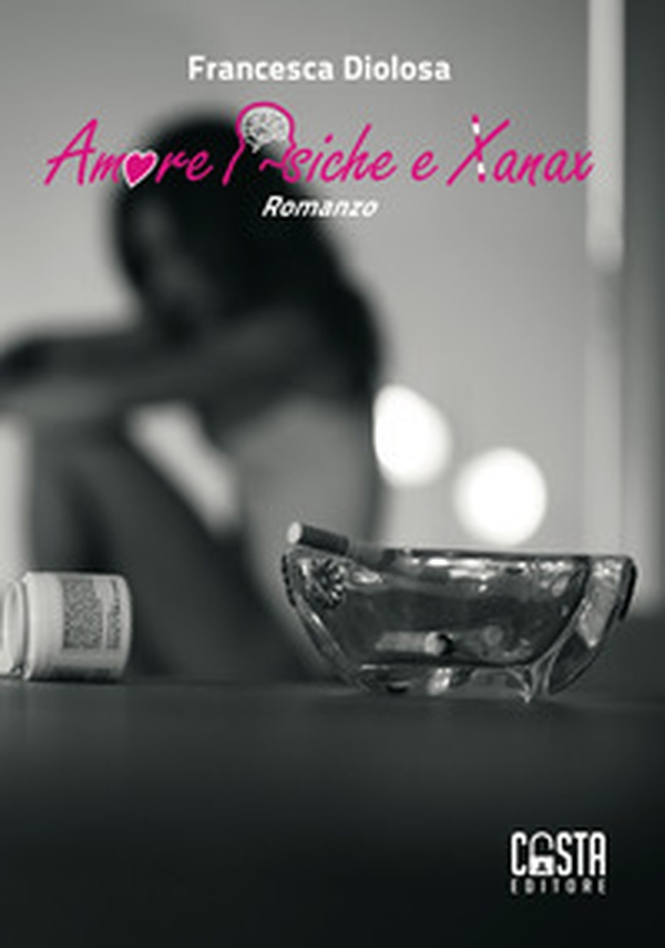 Amore psiche e xanax - Librerie.coop Amore psiche e xanax - Librerie.coop