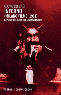Inferno (Milano Films, 1911) - Librerie.coop Inferno (Milano Films, 1911) - Librerie.coop
