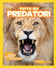 Tutto sui predatori - Librerie.coop