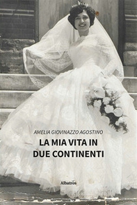 La mia vita in due continenti - Librerie.coop