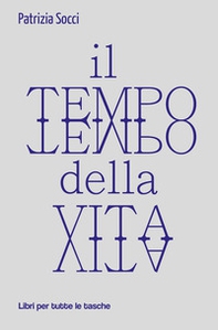 Il tempo della vita - Librerie.coop Il tempo della vita - Librerie.coop