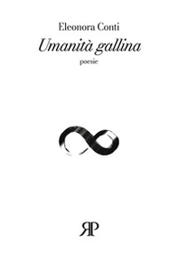 Umanità gallina - Librerie.coop