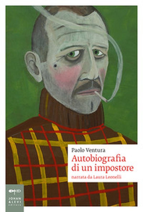 Autobiografia di un impostore. Narrata da Laura Leonelli - Librerie.coop Autobiografia di un impostore. Narrata da Laura Leonelli - Librerie.coop