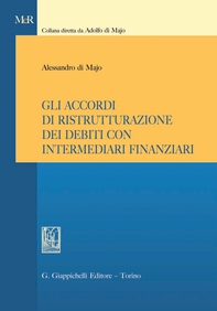 Gli accordi di ristrutturazione dei debiti con intermediari finanziari - Librerie.coop Gli accordi di ristrutturazione dei debiti con intermediari finanziari - Librerie.coop