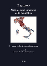2 giugno. Nascita, storia e memorie della Repubblica - Librerie.coop