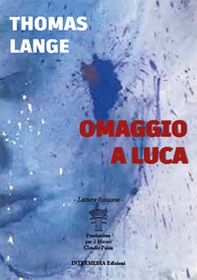 Thomas Lange. Omaggio a luca - Librerie.coop