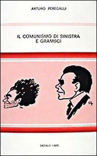 Il comunismo di sinistra e Gramsci - Librerie.coop