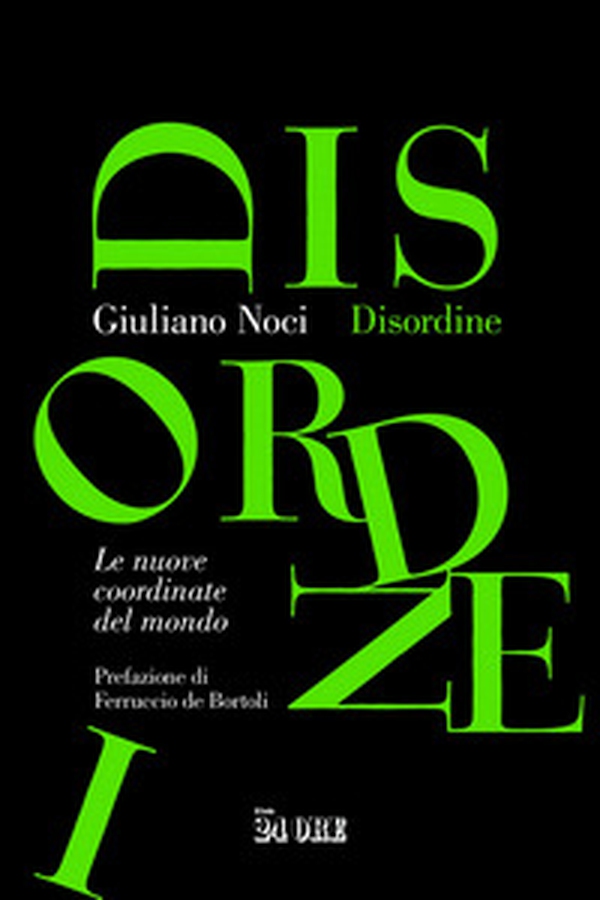 Disordine. Le nuove coordinate del mondo - Librerie.coop Disordine. Le nuove coordinate del mondo - Librerie.coop
