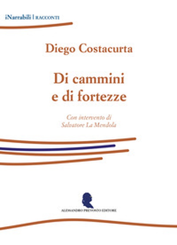Di cammini e di fortezze - Librerie.coop