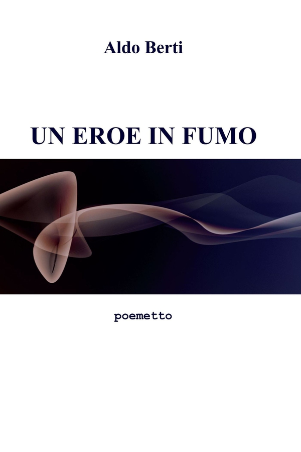 Un eroe in fumo - Librerie.coop Un eroe in fumo - Librerie.coop
