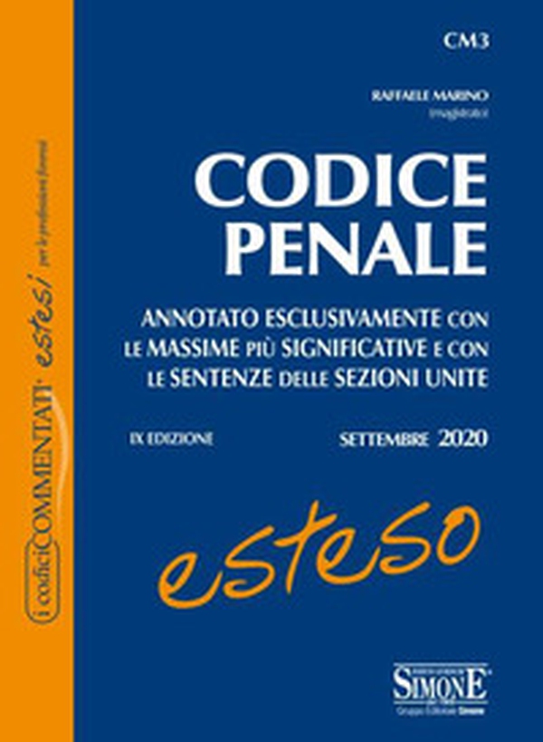 Codice penale esteso. Annotato esclusivamente con le massime più significative e con le sentenze delle Sezioni Unite - Librerie.coop Codice penale esteso. Annotato esclusivamente con le massime più significative e con le sentenze delle Sezioni Unite - Librerie.coop