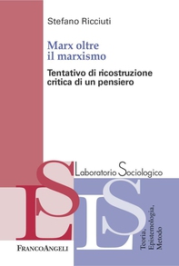 Marx oltre il marxismo. Tentativo di ricostruzione critica di un pensiero - Librerie.coop Marx oltre il marxismo. Tentativo di ricostruzione critica di un pensiero - Librerie.coop