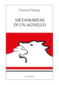 Metamorfosi di un agnello - Librerie.coop