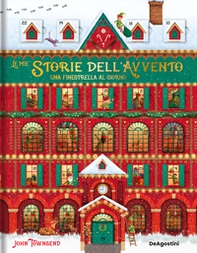 Le mie storie dell'avvento. Una finestrella al giorno - Librerie.coop