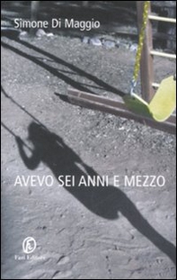 Avevo sei anni e mezzo - Librerie.coop