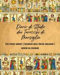 Diario di studio dei tarocchi di Marsiglia - Librerie.coop