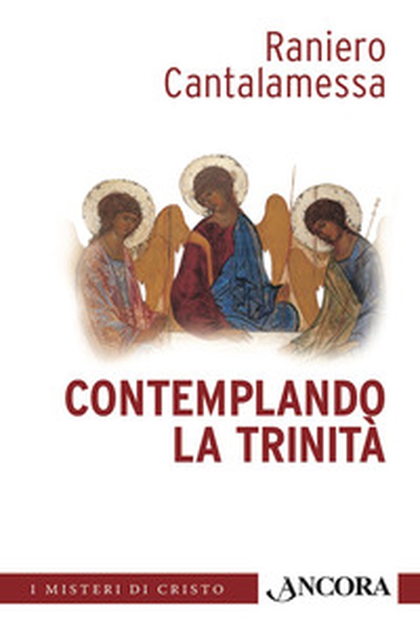 Contemplando la Trinità - Librerie.coop Contemplando la Trinità - Librerie.coop