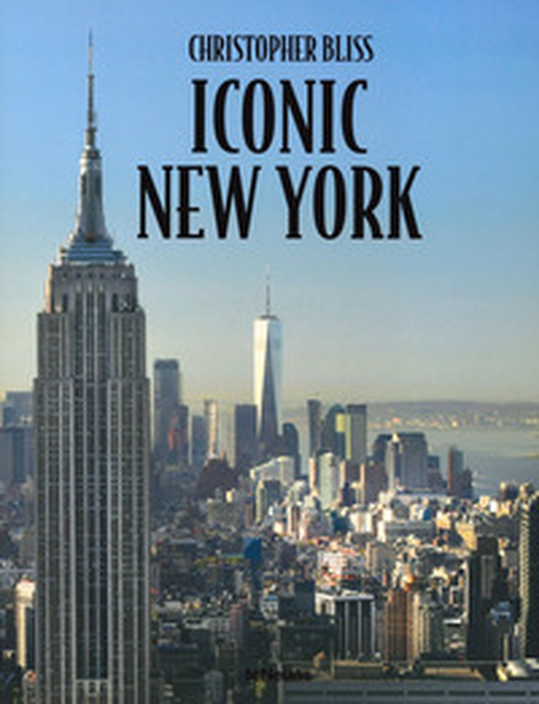 Iconic New York. Ediz. ampliata - Librerie.coop Iconic New York. Ediz. ampliata - Librerie.coop