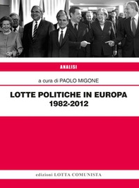 Lotte politiche in Europa 1982-2012 - Librerie.coop