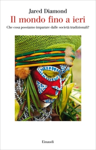 Il mondo fino a ieri - Librerie.coop