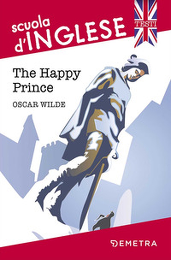 The happy prince - Librerie.coop The happy prince - Librerie.coop