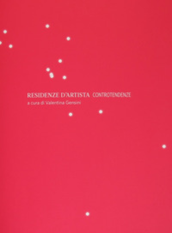 Residenze d'artista. Controtendenze - Librerie.coop Residenze d'artista. Controtendenze - Librerie.coop