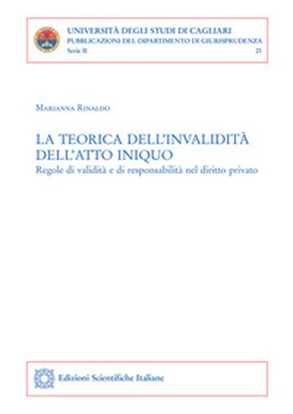 La teorica dell'invalidità dell'atto iniquo - Librerie.coop La teorica dell'invalidità dell'atto iniquo - Librerie.coop