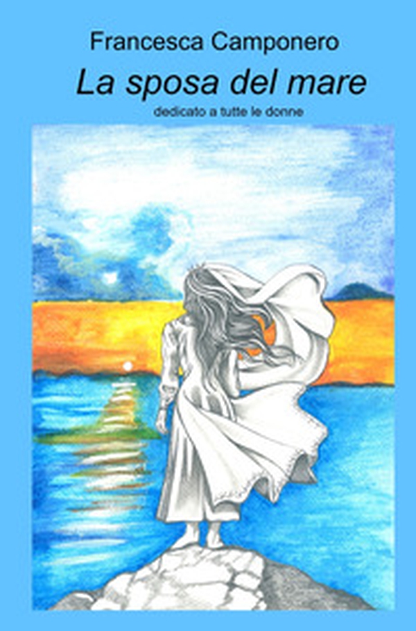 La sposa del mare - Librerie.coop La sposa del mare - Librerie.coop