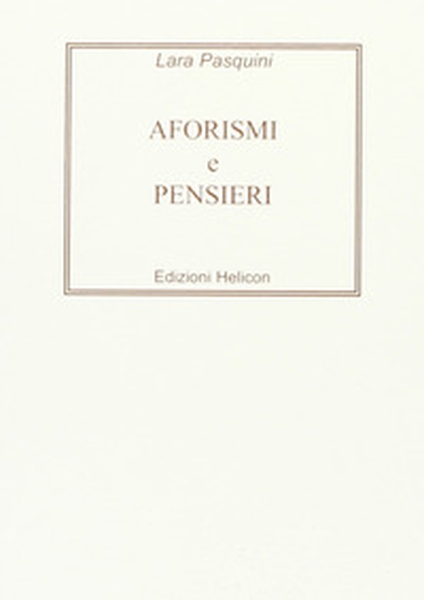 Aforismi e pensieri - Librerie.coop Aforismi e pensieri - Librerie.coop